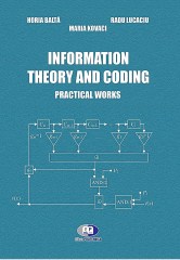 Horia Balta, Maria Kovaci, Radu Lucaciu-Information Theory and Coding,Practical works_Page_1